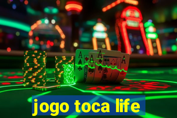 jogo toca life